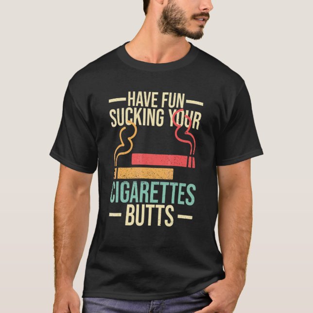 Against Smoking Cigarettes Quote For A Non Smoker T-Shirt (Front)