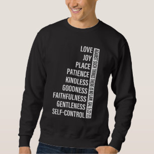 Against Such Things There Is No Law Gal 522 23 Sweatshirt