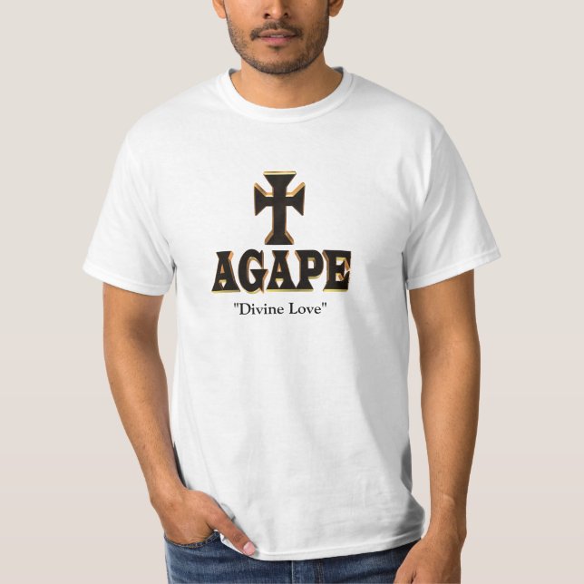 Agape, divine love t-shirt (Front)