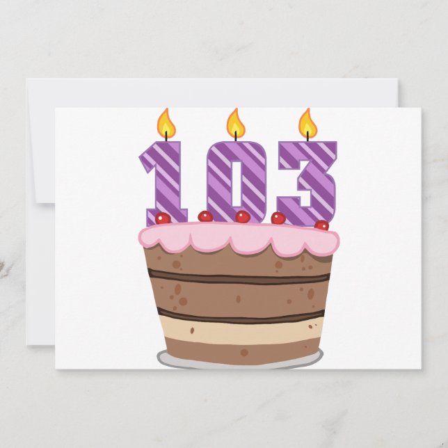 Age 103 on Birthday Cake Card (Front)