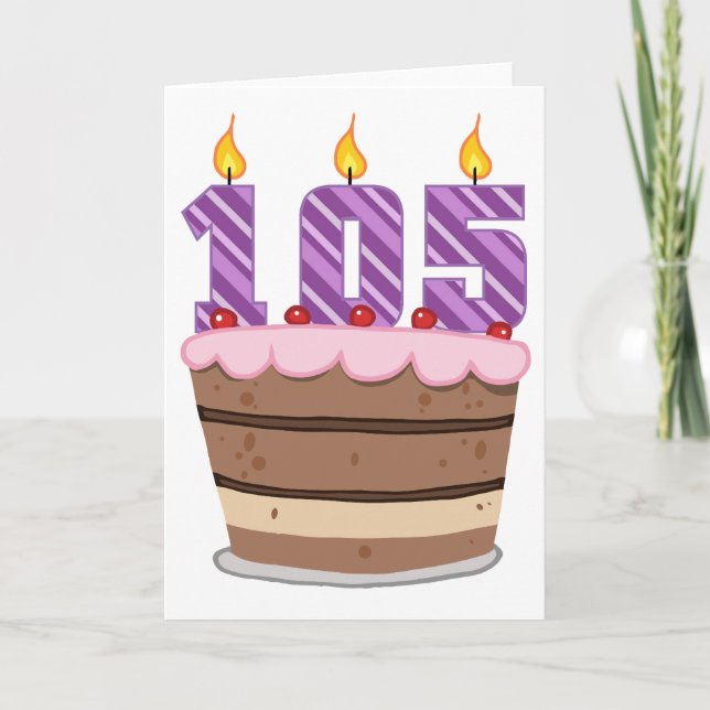 Age 105 on Birthday Cake Card (Front)