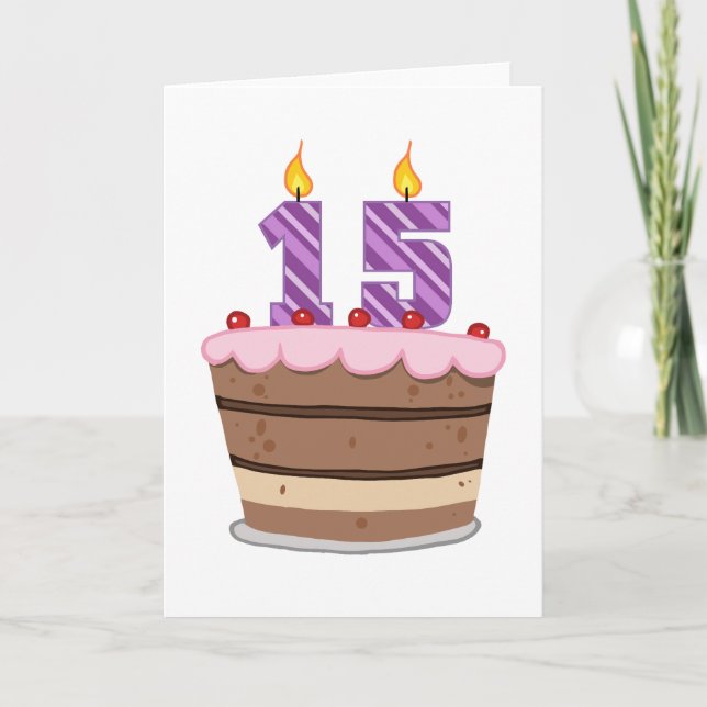 Age 15 on Birthday Cake Card (Front)