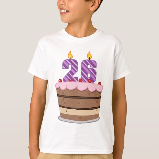 Age 26 on Birthday Cake T-Shirt (Front)