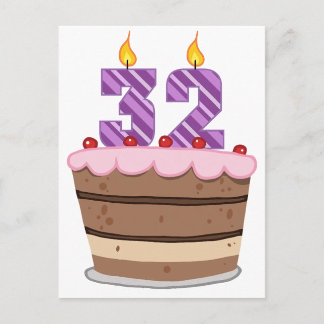 Age 32 on Birthday Cake Postcard (Front)