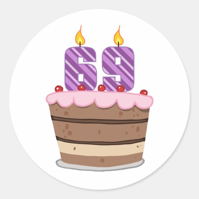 Age 69 on Birthday Cake Classic Round Sticker (Front)