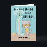 Age 6 Brother Birthday Beach Funny Cool Racoon  Card<br><div class="desc">Believe in us when we say that your dear brother is surely going to love this card coming from you as you greet him a happy 6th birthday. What makes this card more special is the fact that you can personalise the front with his name. Do it now!</div>