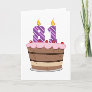 Age 81 on Birthday Cake Card