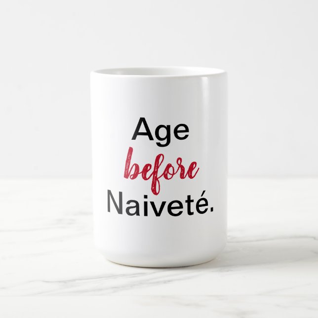 Age Before Naivete Magic Mug (Center)