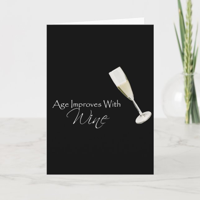 Age Improves With Wine on black Card (Front)