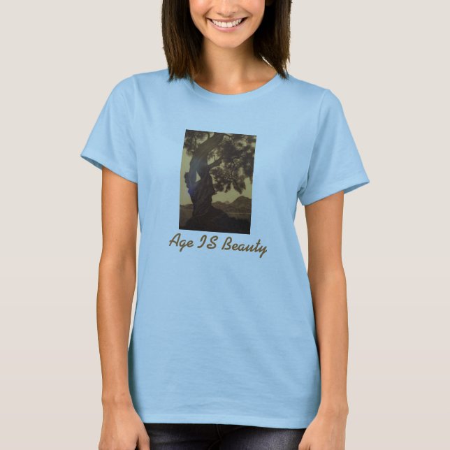 Age IS Beauty T-Shirt (Front)