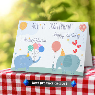 Age is Irrelephant Cute Elephant Funny Birthday Card