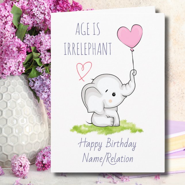 Age is Irrelephant Cute Elephant Funny Birthday Card (Creator Uploaded)