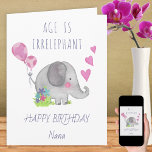 Age is Irrelephant Cute Funny Elephant Birthday Card<br><div class="desc">Cute and funny birthday card,  titled "Age is irrelephant". Design features a whimsical illustration of an elephant with birthday balloons,  love hearts and flowers. You can personalise the card for anyone you want on the front and you can also write your own message inside.</div>