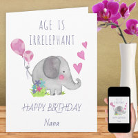 Age is Irrelephant Cute Funny Elephant Birthday
