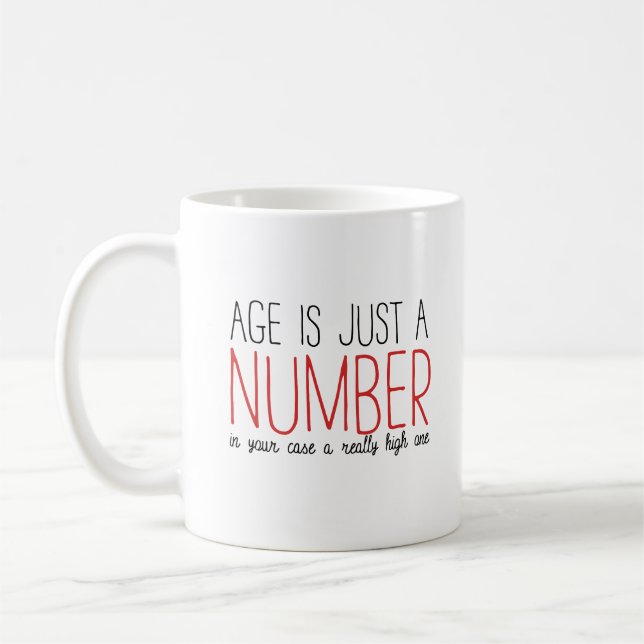 Age Is Just A Number Coffee Mug (Left)