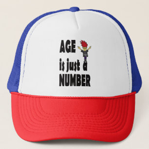 age is just a number  trucker hat