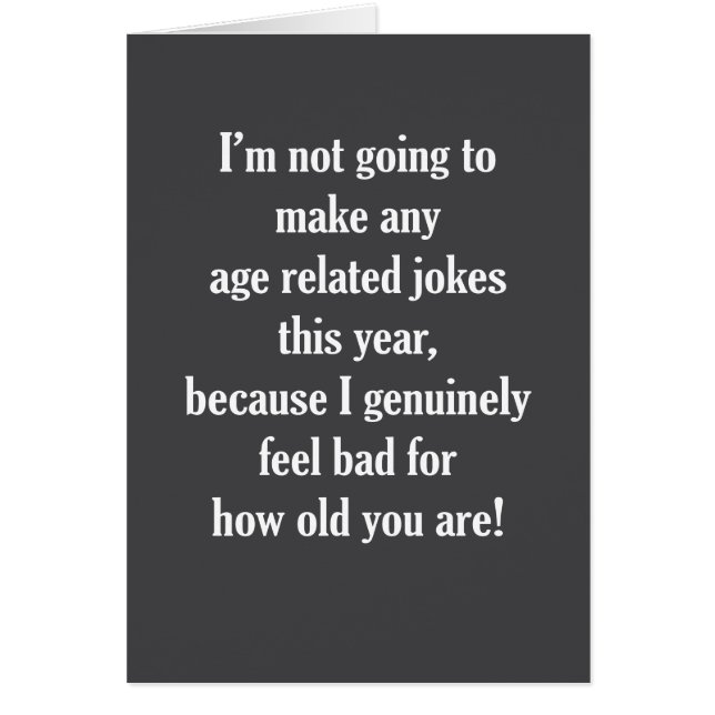 Age Related Jokes Birthday Card (Front)