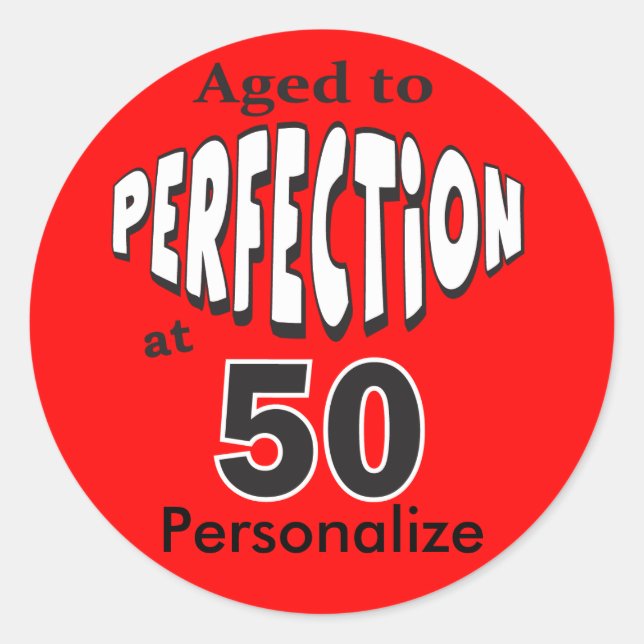 Age to Perfection at 50 | 50th Birthday Classic Round Sticker (Front)