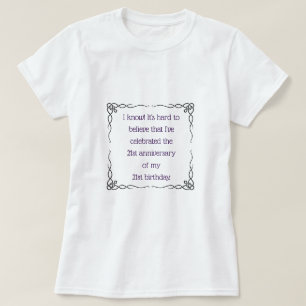 Aged 42 & over T-Shirt