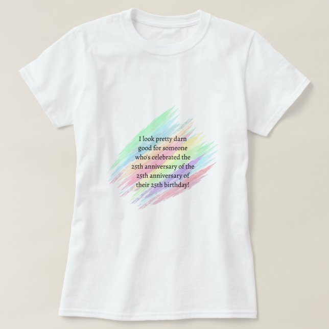 Aged 75 & over T-Shirt (Design Front)