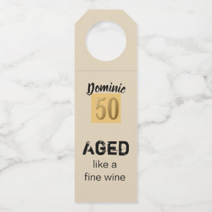 Aged like a Fine Wine Bottle Tag