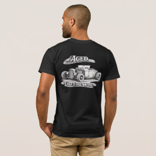 Aged Like Fine Wine T-Shirt