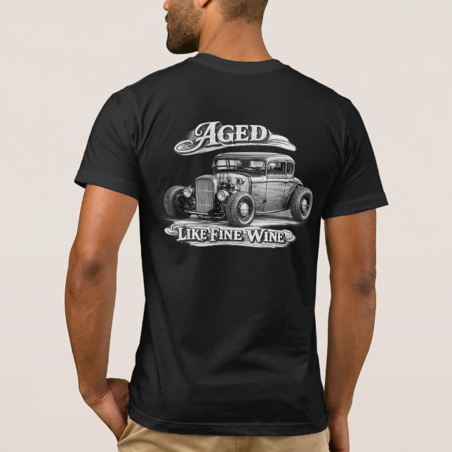 Aged Like Fine Wine T-Shirt (Back)