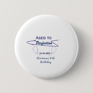 aged to perfection 50th birthday blue balloon bold 6 cm round badge