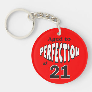 Aged to Perfection at 21 Key Ring
