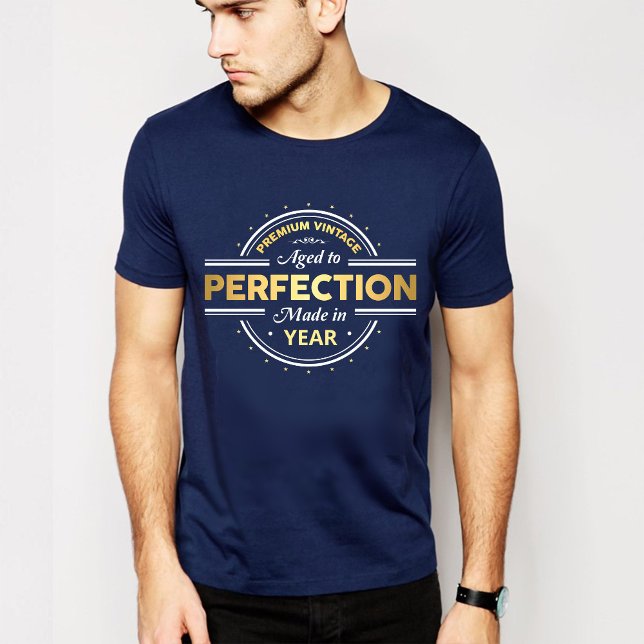 Aged to Perfection Birth Year T-Shirt (Creator Uploaded)
