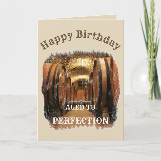 Aged to perfection - Birthday Card (Front)