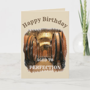 Aged to perfection - Birthday Card