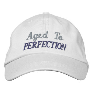 Aged to Perfection birthday Embroidered Hat