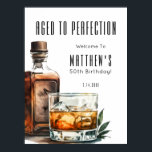 Aged To Perfection Birthday Party Poster<br><div class="desc">Aged To Perfection Birthday Welcome Sign. Greet guests in style with this sophisticated whiskey-themed design. At the top, “Aged To Perfection” is displayed in bold, elegant serif fonts, followed by the birthday person’s name and age for a personalised touch. A bold watercolor whiskey bottle and glass sit on the right...</div>