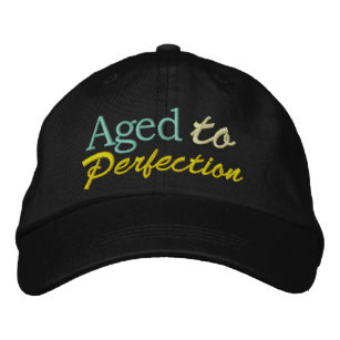 Aged to Perfection by SRF Embroidered Hat