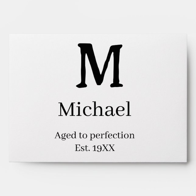 Aged to perfection est. 19XX monogram name letter  Envelope (Front)
