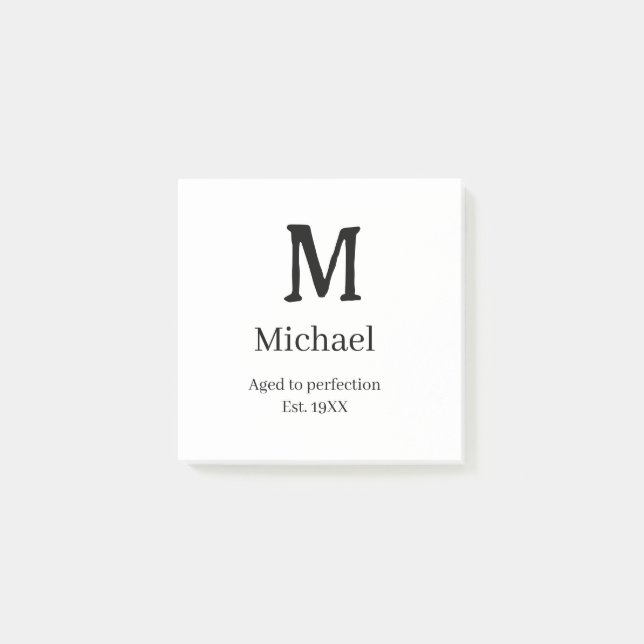 Aged to perfection est. 19XX monogram name letter  Post-it Notes (Front)