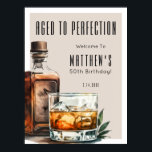 Aged To Perfection Men's Birthday Party Poster<br><div class="desc">Aged To Perfection Birthday Welcome Sign. Greet guests in style with this sophisticated whiskey-themed design. At the top, “Aged To Perfection” is displayed in bold, elegant serif fonts, followed by the birthday person’s name and age for a personalised touch. A bold watercolor whiskey bottle and glass sit on the right...</div>
