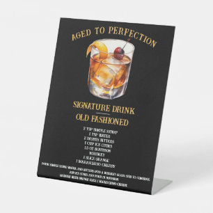 Aged to Perfection, Old Fashioned Signature Drink Pedestal Sign