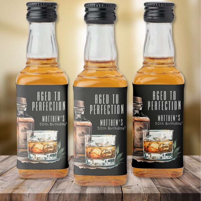 Aged To Perfection Whiskey Men's Birthday Liquor Bottle Label (Aged To Perfection Whiskey Men's Birthday Liquor Bottle Label )