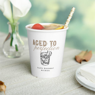 Aged to Perfection White Whiskey Birthday Party Paper Cups