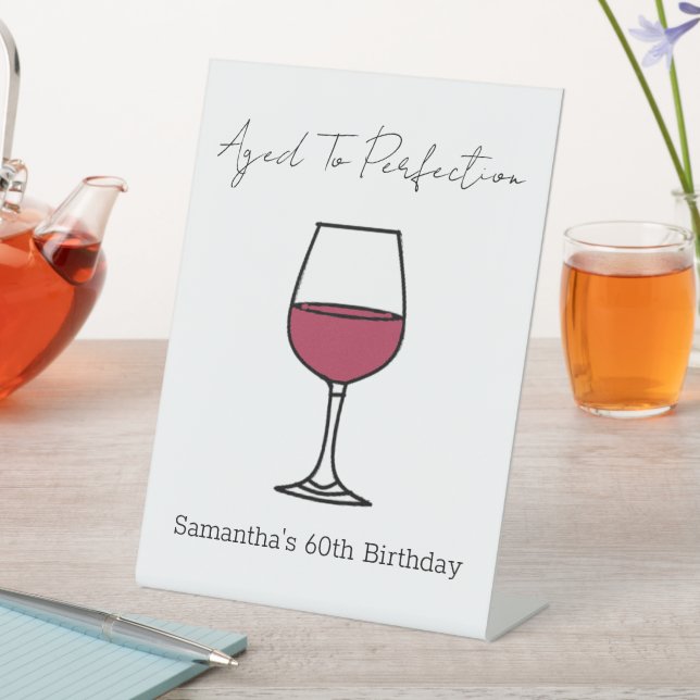 Aged To Perfection Wine 60th Birthday Pedestal Sign (In SItu)