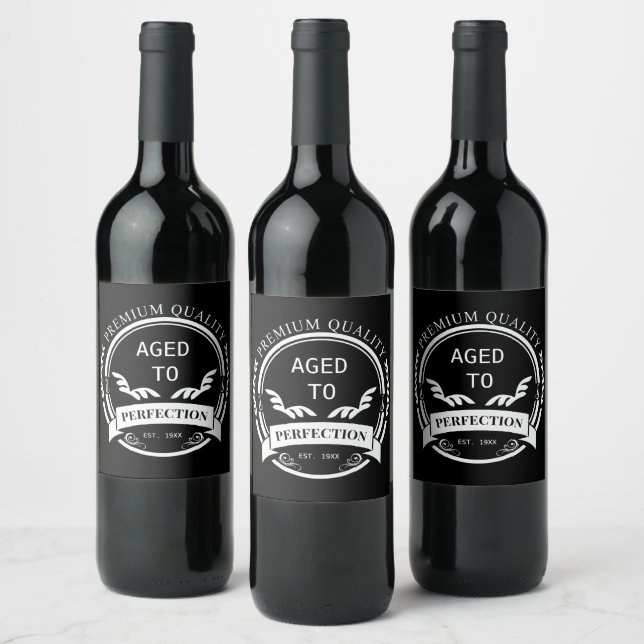 Aged to Perfection  Wine Label (Bottles)