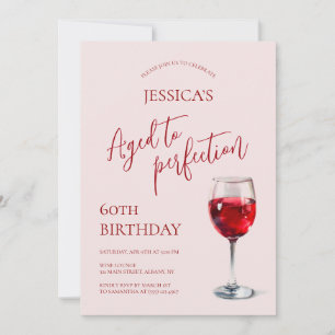 Aged to Perfection Wine Pink 60th Birthday Party Invitation