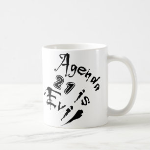 Agenda 21 is Evil Coffee Mug