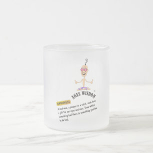 Ages Wisdom mug "awareness" comic truth