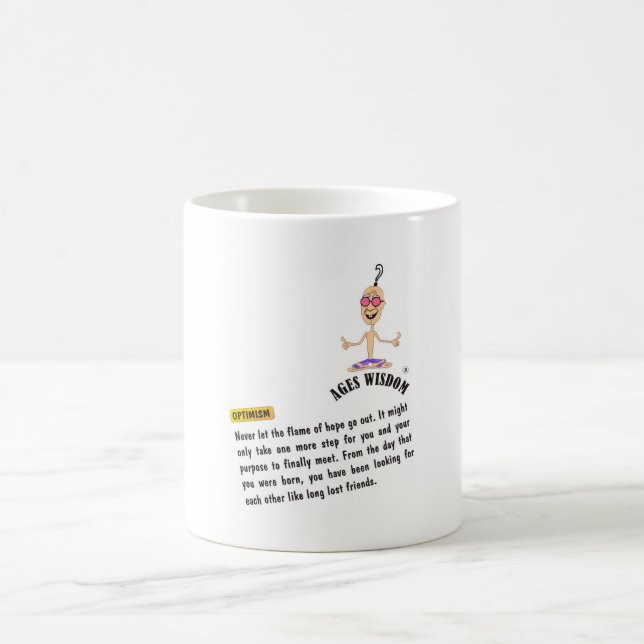 Ages Wisdom mug "optimism" comic positive truth (Center)