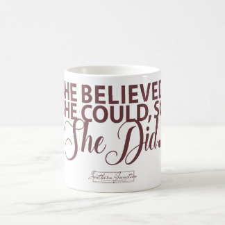 Aggies- She Believed She Could Mug