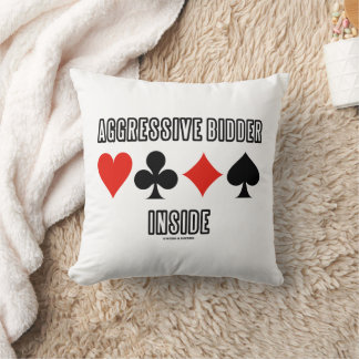 Aggressive Bidder Inside Four Card Suits Cushion