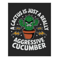 Aggressive Cucumber – Funny Cactus Pun